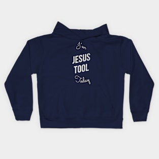 Jesus tool Kids Hoodie